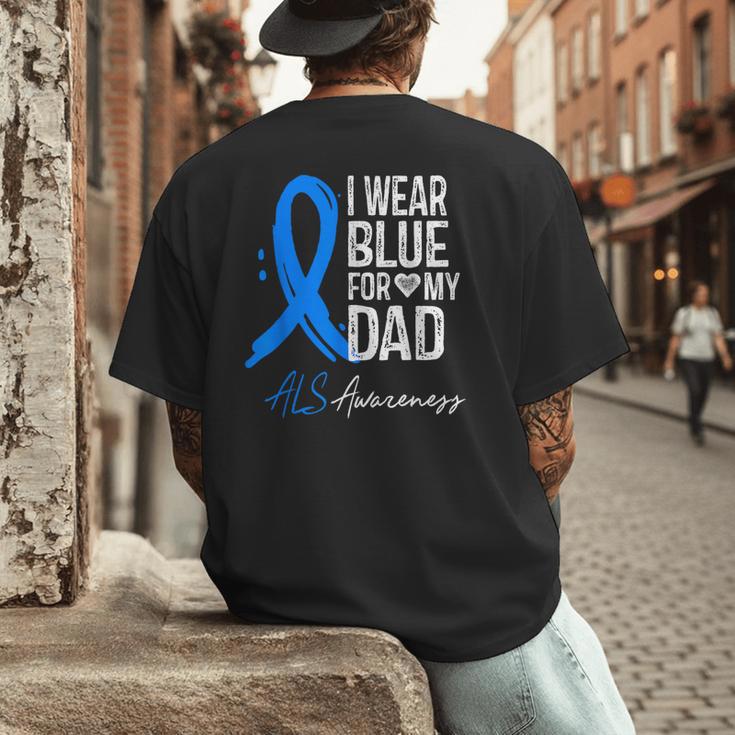 I Wear Blue For My Dad Shirt ALS Awareness Tshirt Men's Back Print T-Shirt