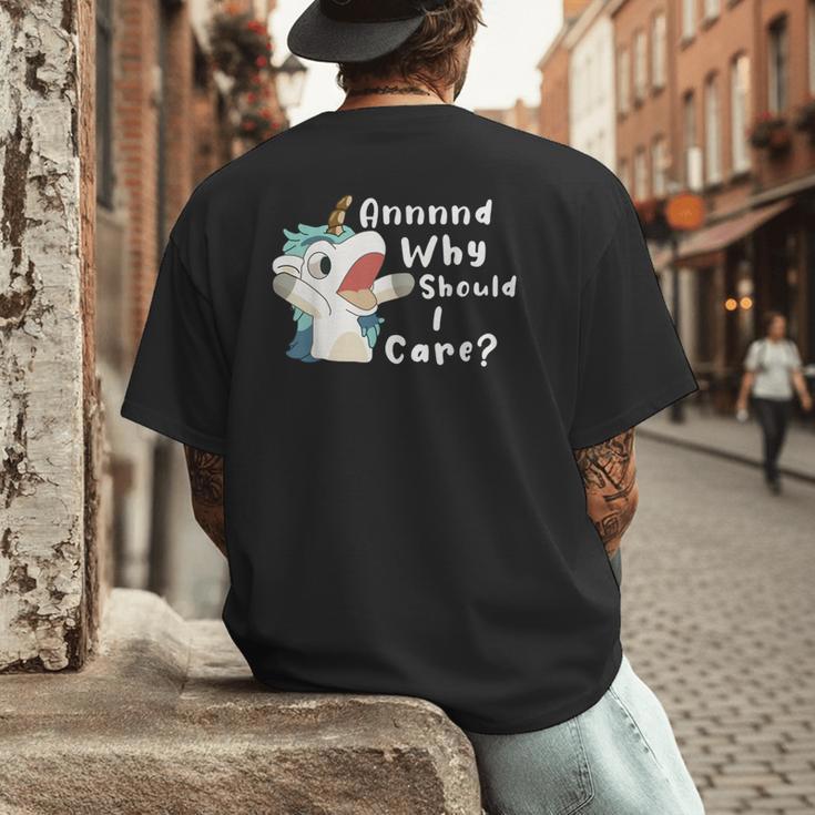 And Why Should I Care Sarcastic Unicorn Dad Mom Men's Back Print T-Shirt