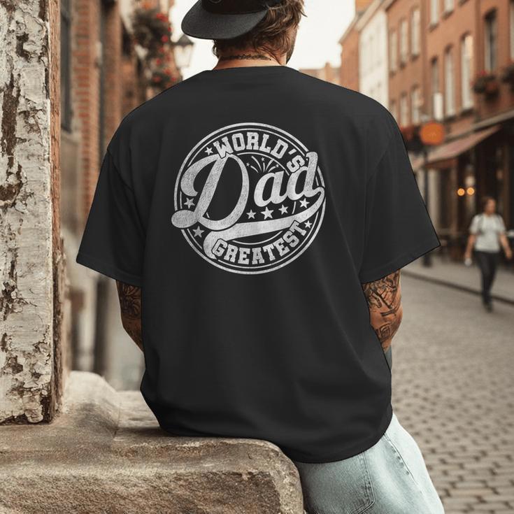 World’s Greatest Dad Father's Day Best Daddy Dad Ever Men's Back Print T-Shirt