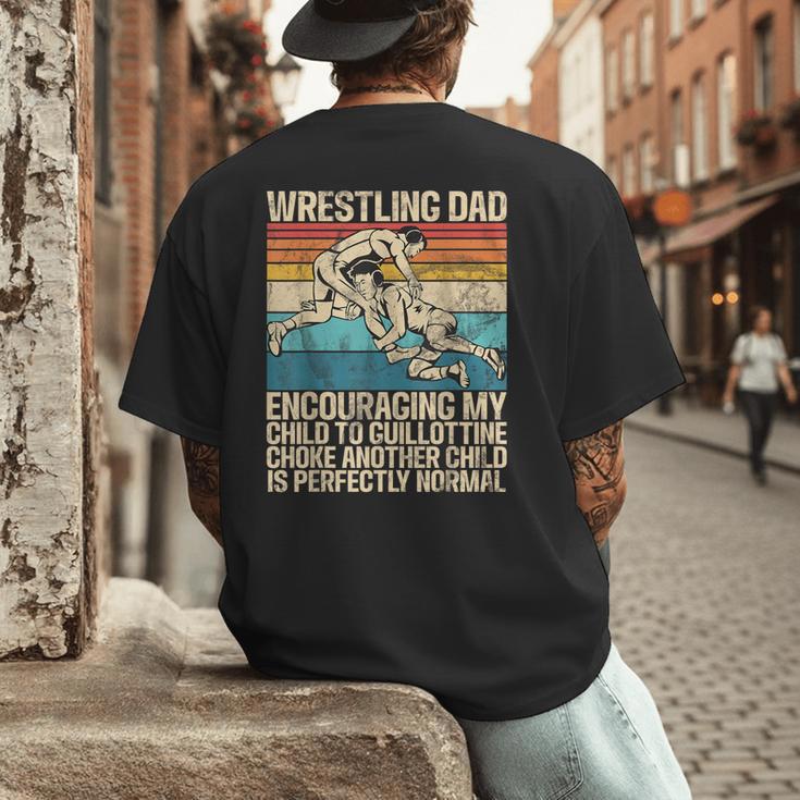 Wrestling Dad Wrestler Wrestling Wrestle Father's Day Men's Back Print T-Shirt Wrestling Dad Wrestler Wrestling Wrestle Father's Day Men's Back Print T-Shirt