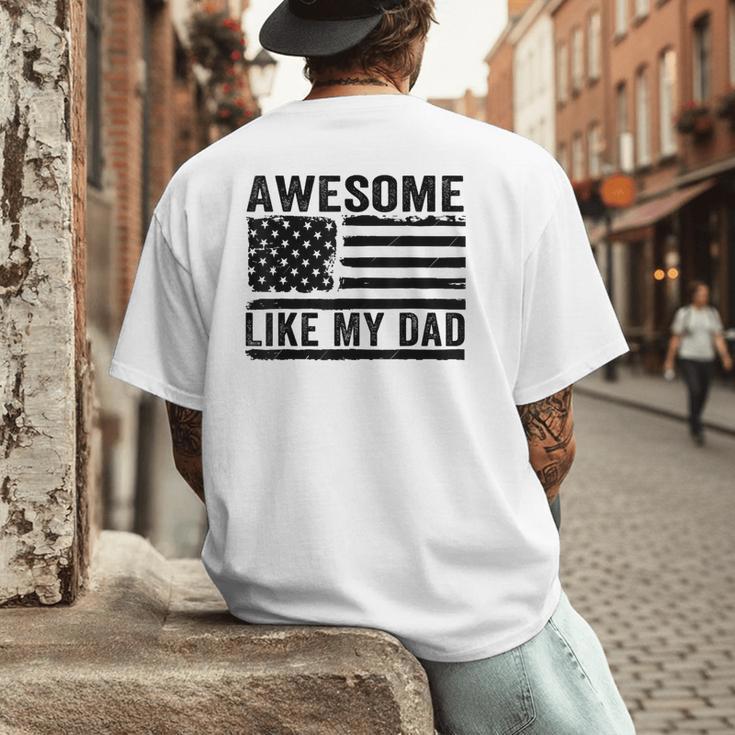 Awesome Like My Dad Fathers Day Usa Flag Dad Husband Family Men's Back Print T-Shirt