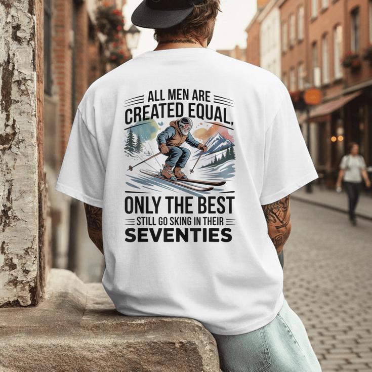 Only The Best Still Go Skiing In Their Seventies Men Dad Men's Back Print T-Shirt