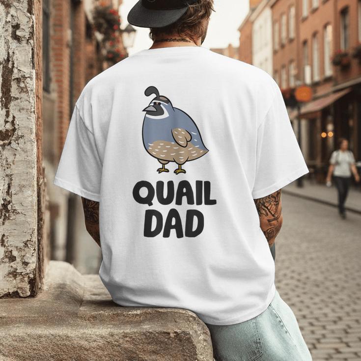 California Quail Bird Dad Quail Dad Men's Back Print T-Shirt