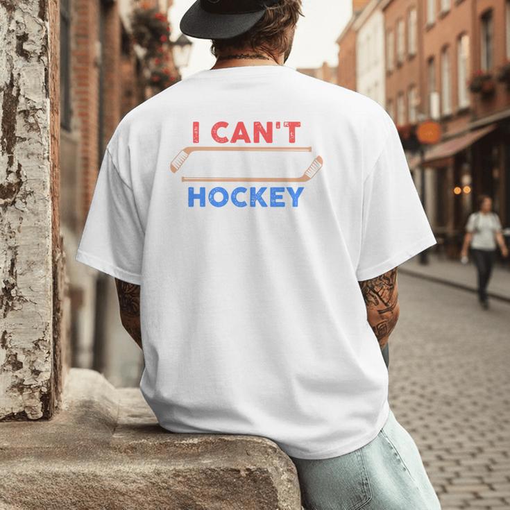 I Can't My Son Has Hockey Hockey Dad & Hockey Mom Men's Back Print T-Shirt I Can't My Son Has Hockey Hockey Dad & Hockey Mom Men's Back Print T-Shirt