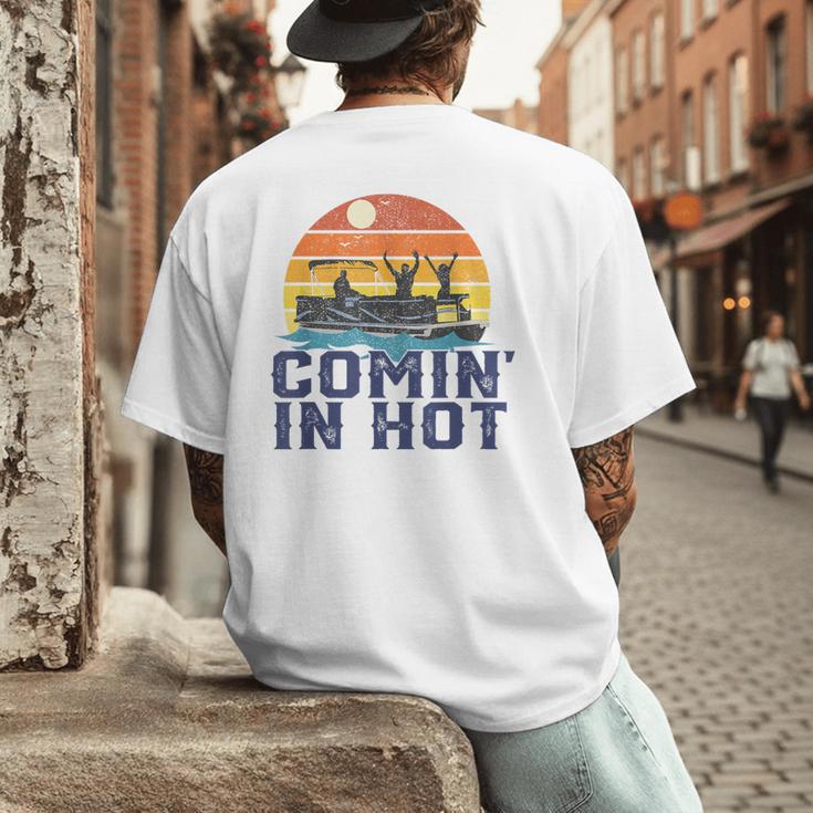 Comin In Hot Pontoon Boat Boating Lake For Dad Small Men's Back Print T-Shirt