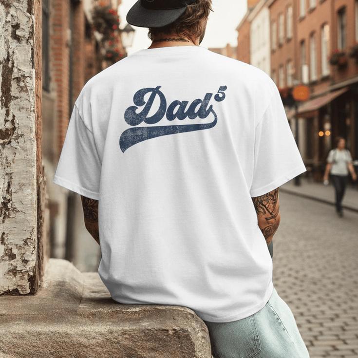 Dad5 Daddy Of 5 Kids Father Of Five Fifth Time Dad Men's Back Print T-Shirt