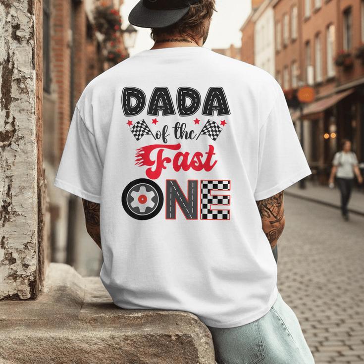 Dada Of The Fast One Car Racing Dad 1St Birthday Boy Men's Back Print T-Shirt Dada Of The Fast One Car Racing Dad 1St Birthday Boy Men's Back Print T-Shirt