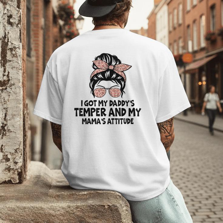 I Got My Daddy's Temper And My Mama's Attitude Men's Back Print T-Shirt I Got My Daddy's Temper And My Mama's Attitude Men's Back Print T-Shirt
