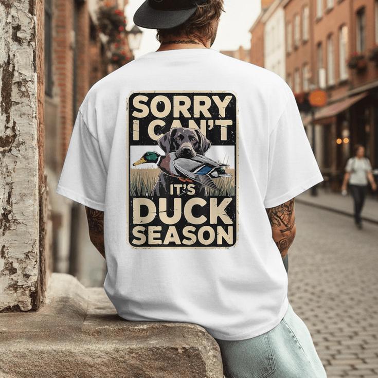 Duck Hunting Dog Sorry I Cant Its Duck Season Dad Joke Men's Back Print T-Shirt
