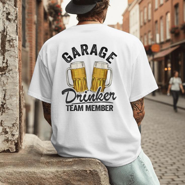 Garage Drinker Team Member Day Drinking Dad Beer Garage Men's Back Print T-Shirt