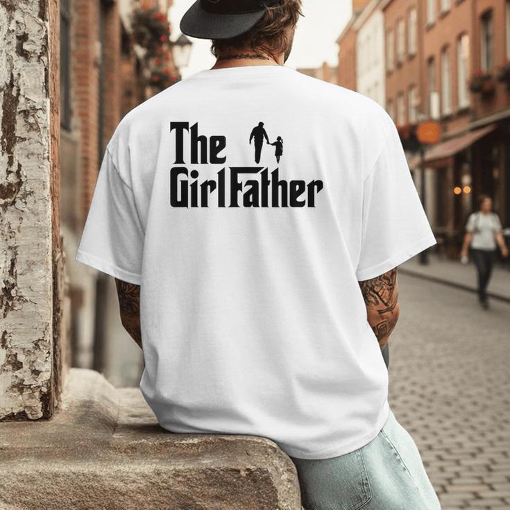 The Girl Father Dad Of Girls Daddy Daughter Men's Back Print T-Shirt