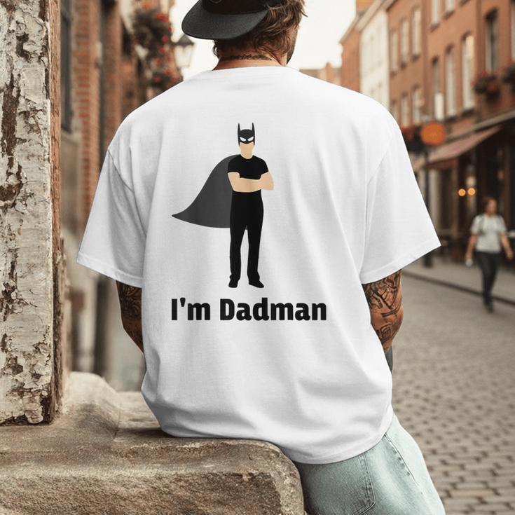 I'm Dadman Superhero Dad Father's Day Men's Back Print T-Shirt I'm Dadman Superhero Dad Father's Day Men's Back Print T-Shirt