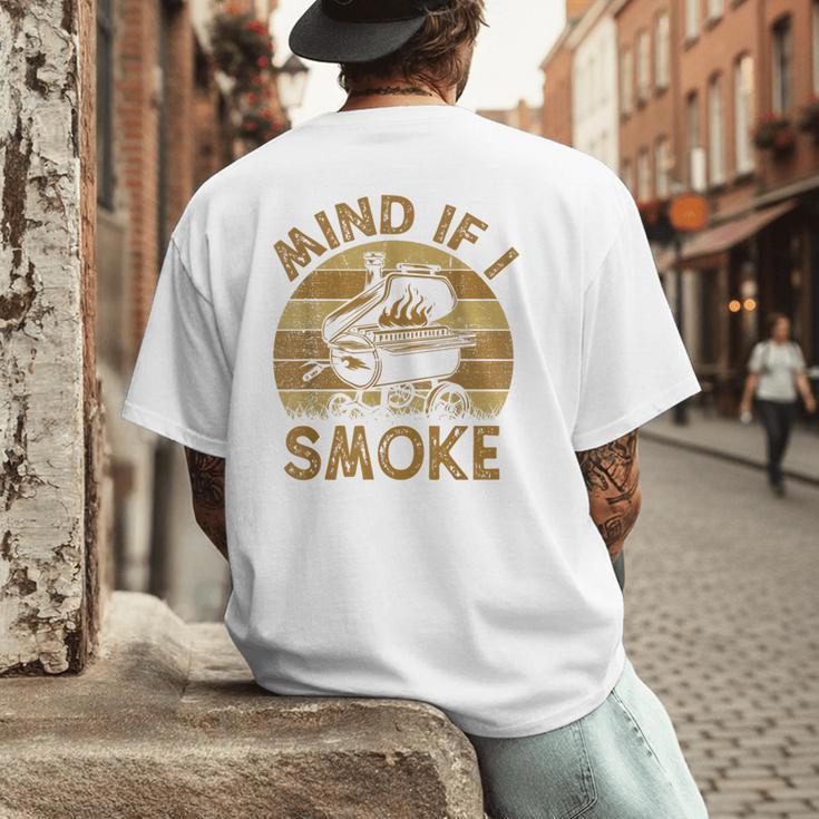 Mind If I Smoke BBQ Barbeque Grilling Chef Dad Men's Back Print T-Shirt