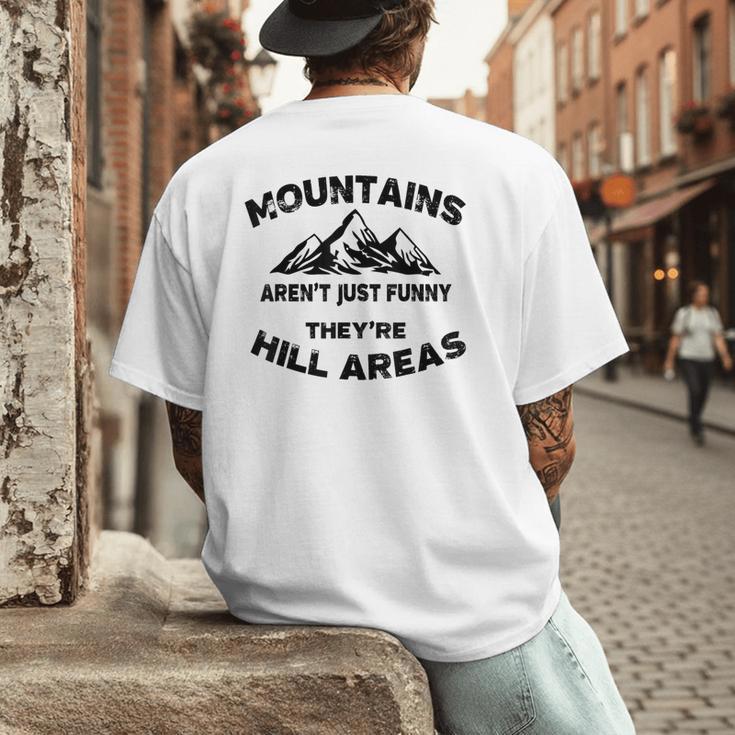Mountains Aren't They'Re Hill Areas Dad Joke Word Pun Small Men's Back Print T-Shirt