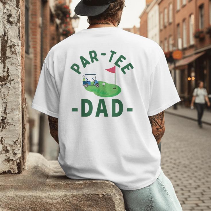 The Par Tee Dad Hole In One Golf Parents Matching Family Men's Back Print T-Shirt The Par Tee Dad Hole In One Golf Parents Matching Family Men's Back Print T-Shirt