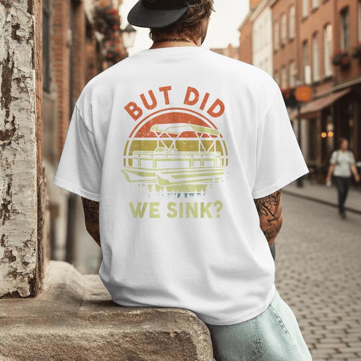Pontoon Boat Captain But Did We Sink Dad Papa Men Men's Back Print T-Shirt Pontoon Boat Captain But Did We Sink Dad Papa Men Men's Back Print T-Shirt