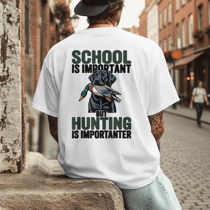 School Important But Hunting Is Importanter Dad Men's Back Print T-Shirt