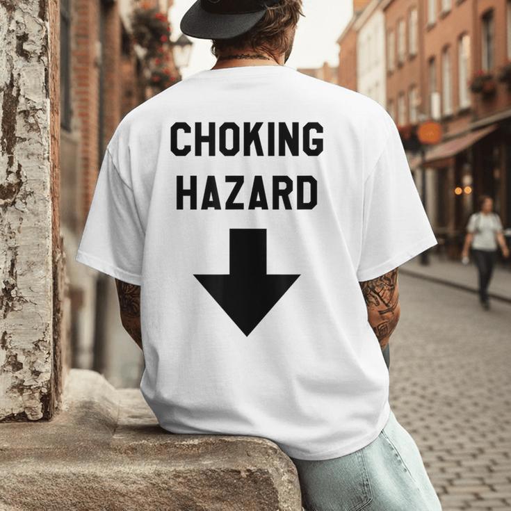 Viral And Internet Meme Crude Gag Apparel Choking Hazard Adult Dad Joke Men's Back Print T-Shirt Viral And Internet Meme Crude Gag Apparel Choking Hazard Adult Dad Joke Men's Back Print T-Shirt