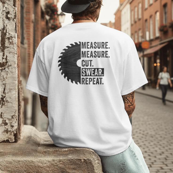Woodworking Dad Measure Cut Swear Handyman Fathers Day Men's Back Print T-Shirt