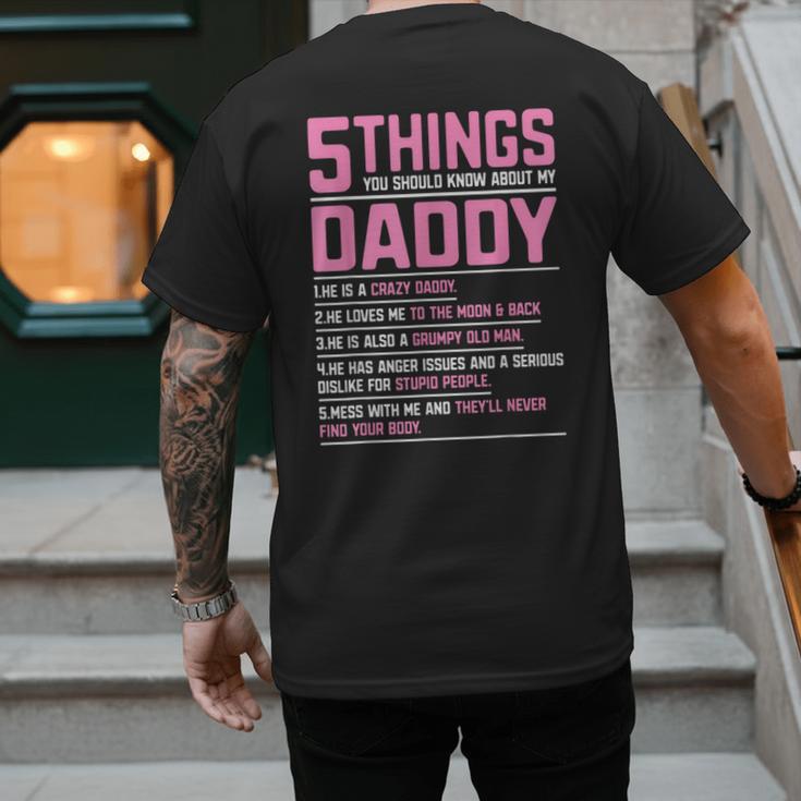 5 Things You Should Know About My Daddy Fathers Day Men's Back Print T-Shirt