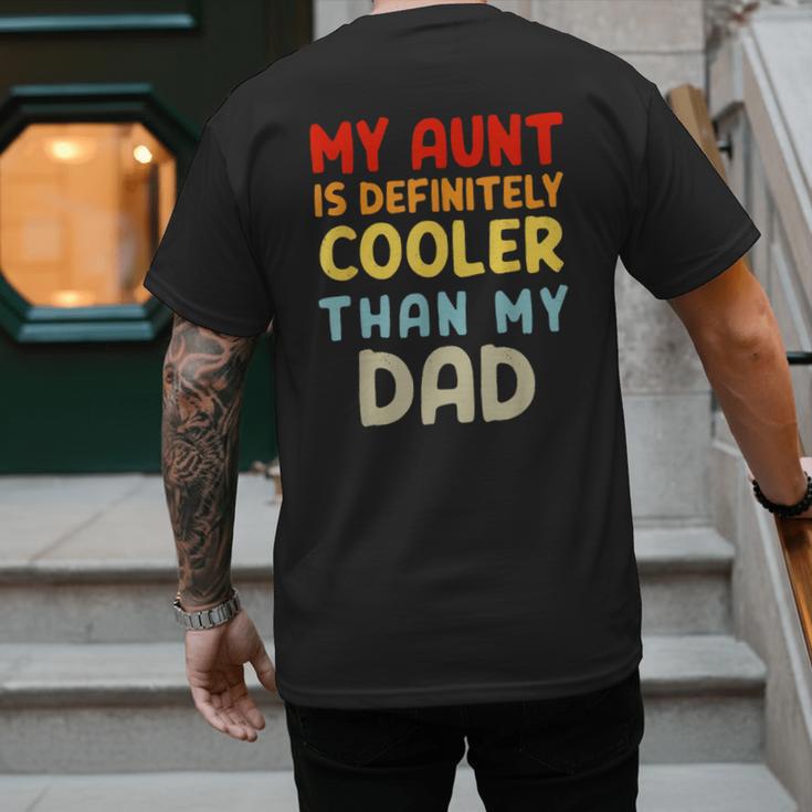 My Aunt Is Definitely Cooler Than My Dad Girl Boy Aunt Love Men's Back Print T-Shirt