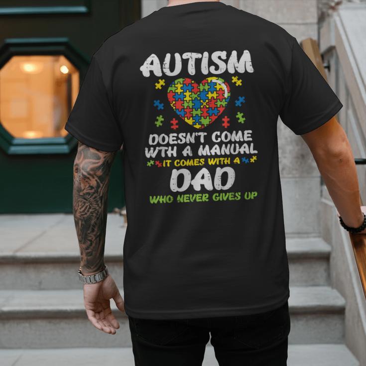 Autism Doesnt Come With Manual Dad Puzzle Awareness Men Men's Back Print T-Shirt