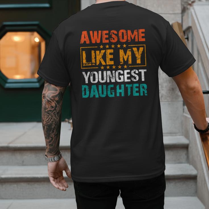Awesome Like My Youngest Daughter Father’s Day Humor Dad Mom Men's Back Print T-Shirt Awesome Like My Youngest Daughter Father’s Day Humor Dad Mom Men's Back Print T-Shirt