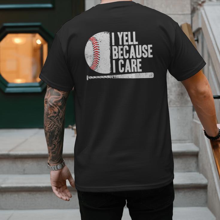 Baseball Fan Humor I Yell Because I Care Baseball Dads Men's Back Print T-Shirt