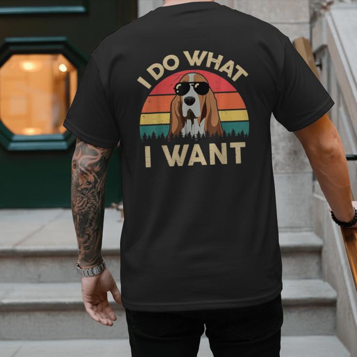 Basset Hound Shirts I Do What I Want Basset Hound Dad Men's Back Print T-Shirt
