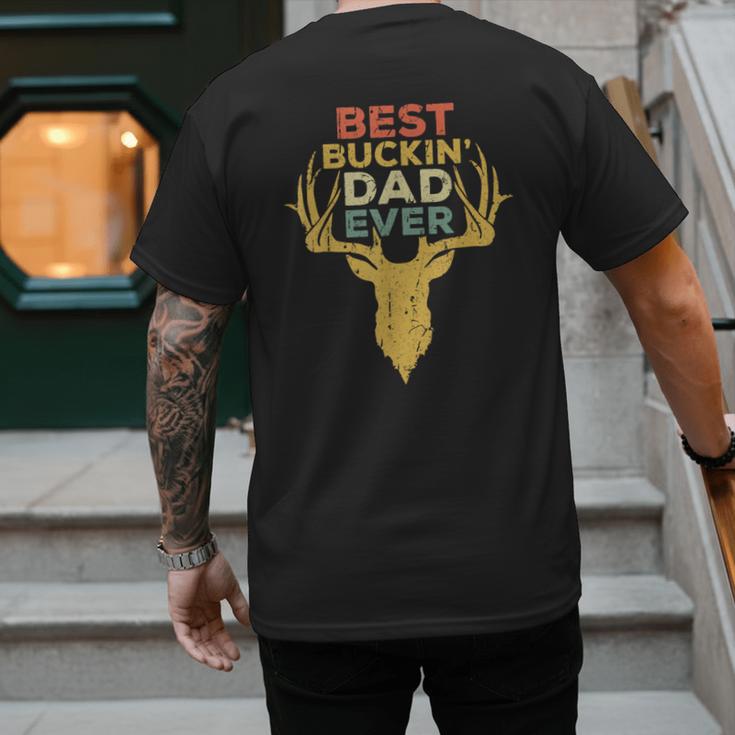 Best Buckin' Dad Ever Shirt Men Hunting Fathers Day Men's Back Print T-Shirt Best Buckin' Dad Ever Shirt Men Hunting Fathers Day Men's Back Print T-Shirt