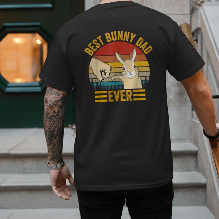 Best Bunny Dad Ever Rabbit Lover Father Pet Rabbit Men's Back Print T-Shirt