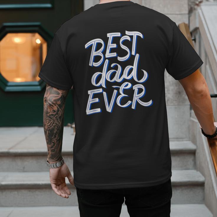 Best Dad Ever Men's Back Print T-Shirt