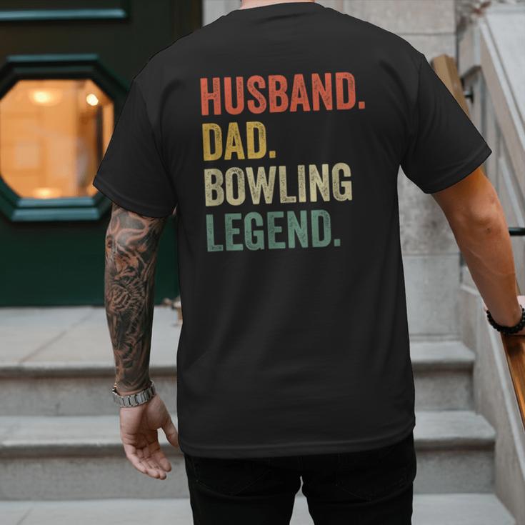 Bowler Husband Dad Bowling Legend Father's Day Men's Back Print T-Shirt