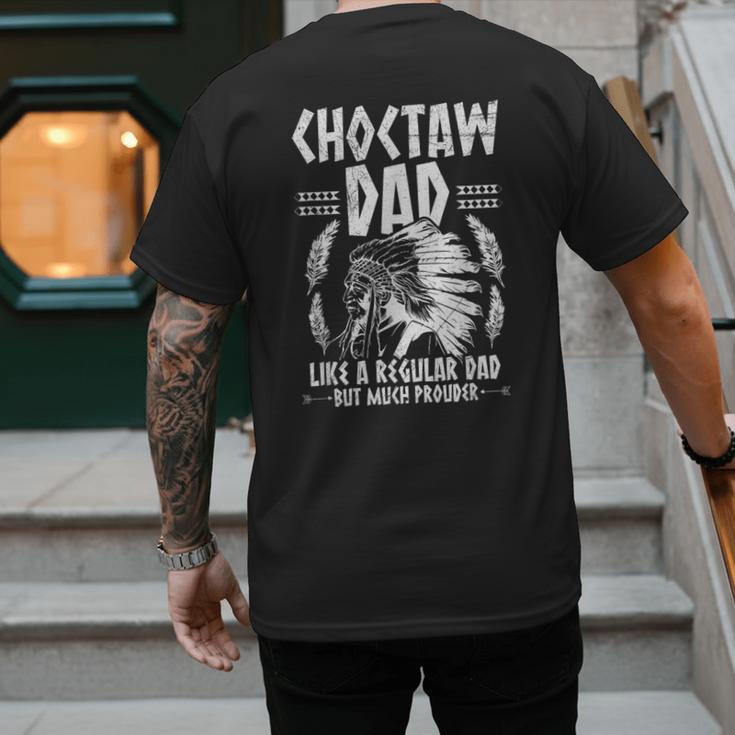 Choctaw Tribe For a Proud Choctaw Dad Men's Back Print T-Shirt
