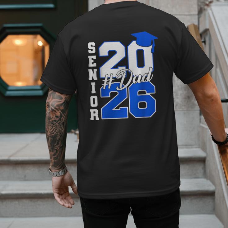 Class Of 2026 Dad Proud Dad Of A 2026 Senior Graduate Men's Back Print T-Shirt