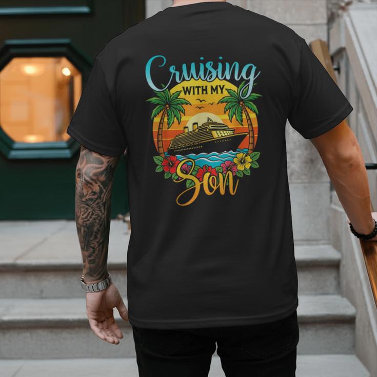 Cruising With My Son Mom Dad Cruise Vacation Matching Men's Back Print T-Shirt