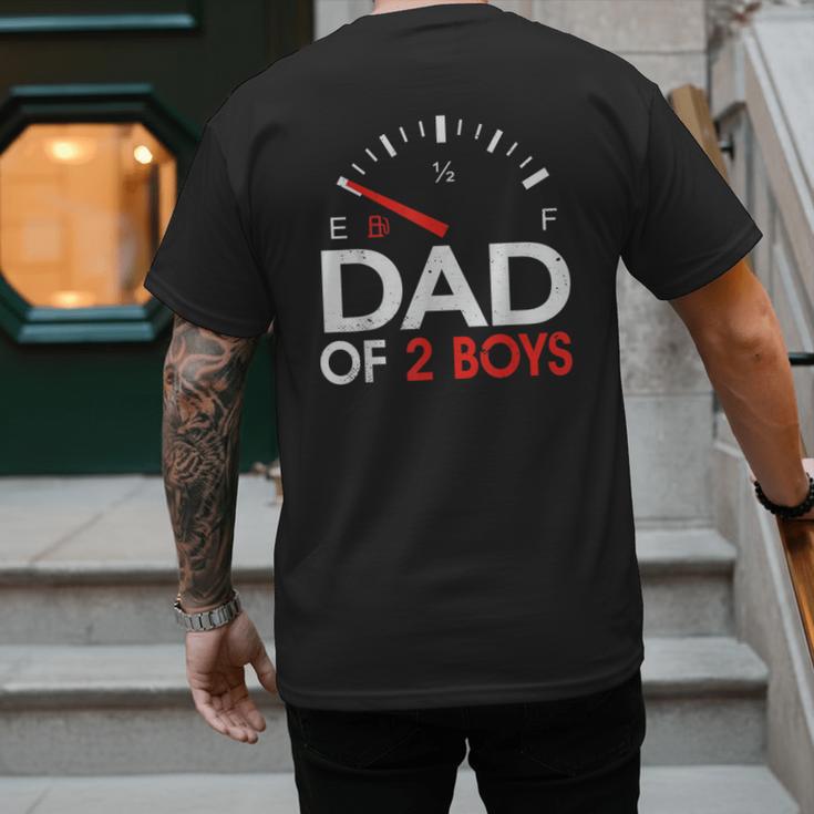 Dad Of 2 Boys Fuel Gas Gauge Father Of Two Sons Men Men's Back Print T-Shirt