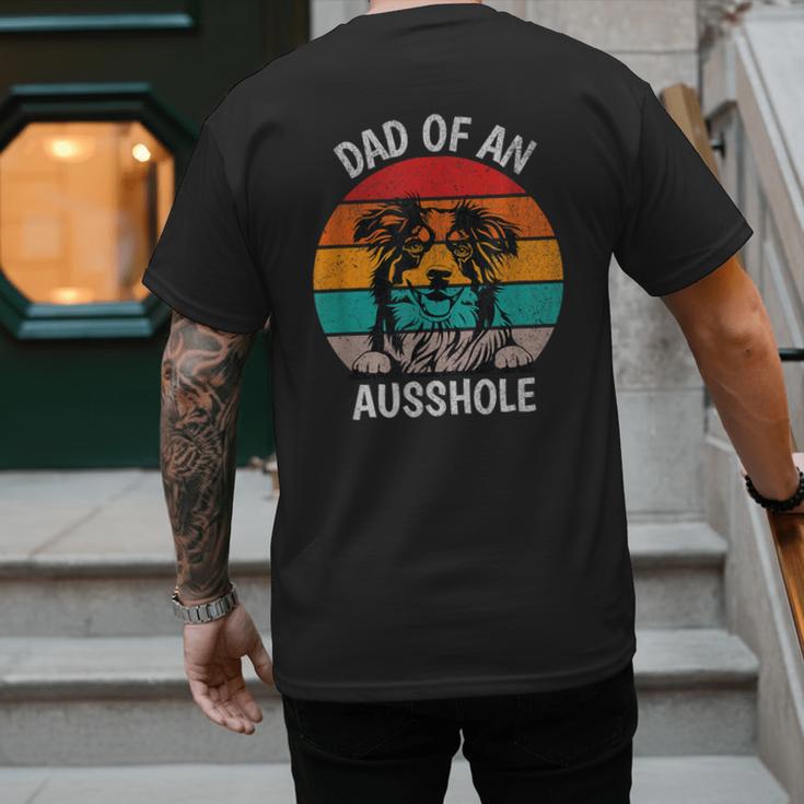 Dad Of An Ausshole Australian Shepherd Aussie Men's Back Print T-Shirt