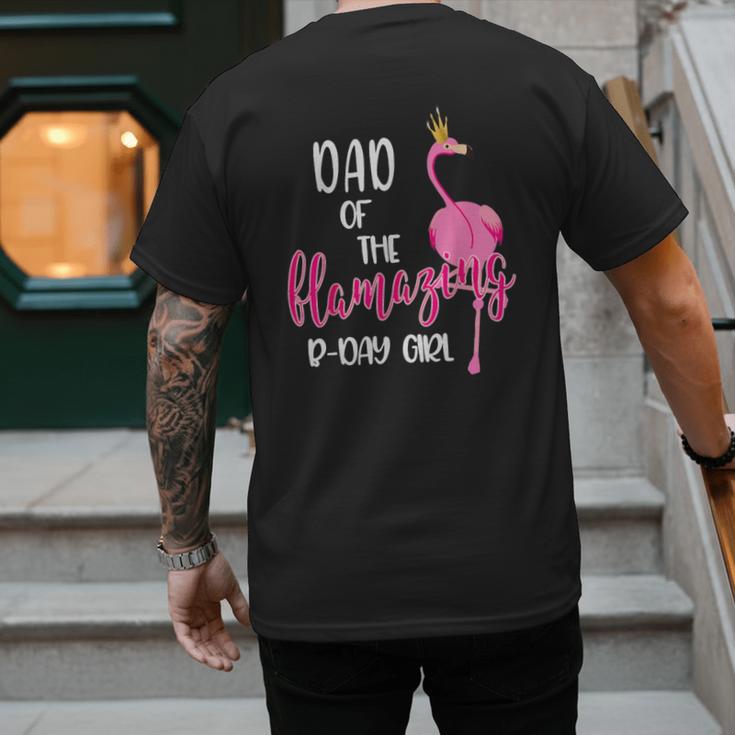 Dad Of B-Day Girl Flamazing Pink Flamingo Birthday Party Men's Back Print T-Shirt Dad Of B-Day Girl Flamazing Pink Flamingo Birthday Party Men's Back Print T-Shirt