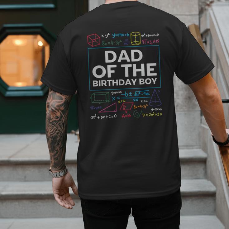 Dad Of The Birthday Boy 10th Birthday Math Party Outfit Men's Back Print T-Shirt