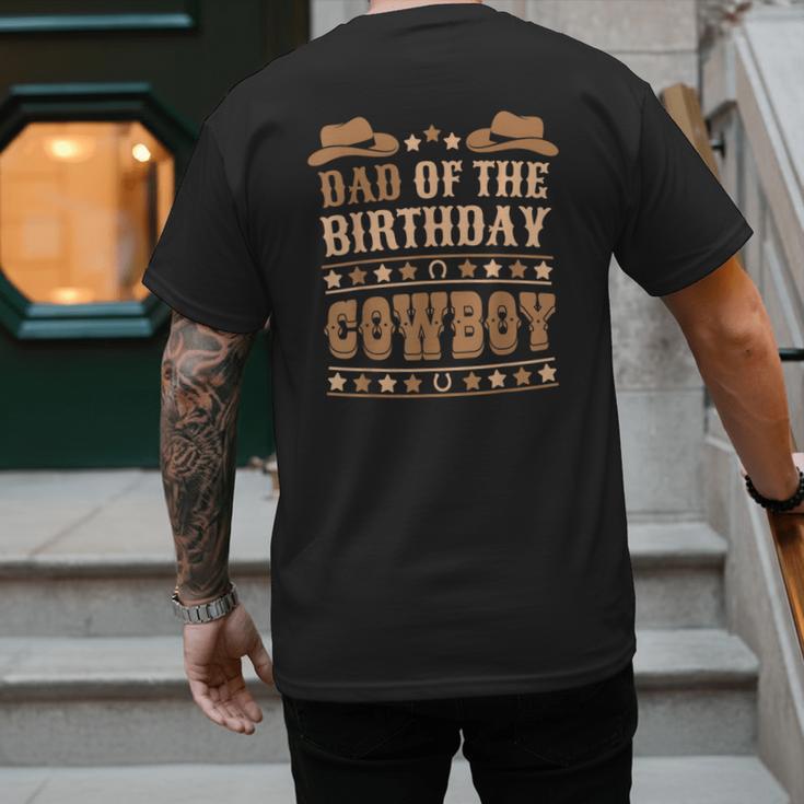 Dad Of The Birthday Cowboy Cute Western Bday Boy Birthday Men's Back Print T-Shirt