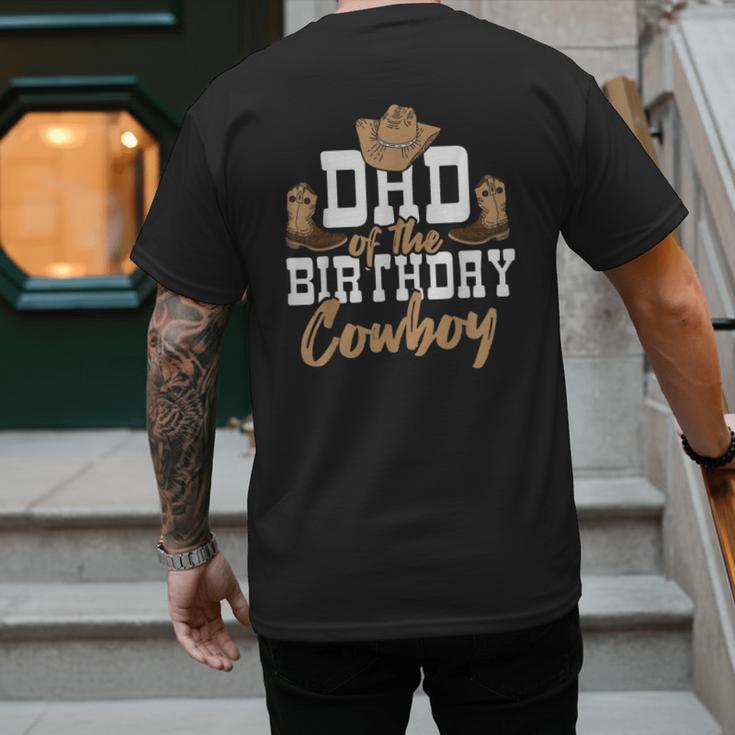 Dad Of The Birthday Cowboy Themed Birthday Boy Rodeo Cowboy Men's Back Print T-Shirt