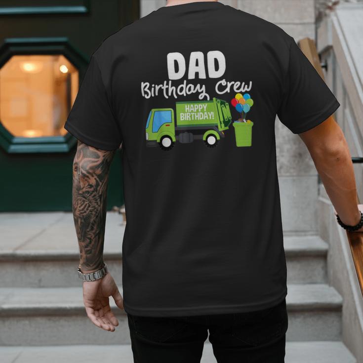 Dad Birthday Crew Garbage Truck Birthday Party T-Shirt Men's Back Print T-Shirt Dad Birthday Crew Garbage Truck Birthday Party T-Shirt Men's Back Print T-Shirt