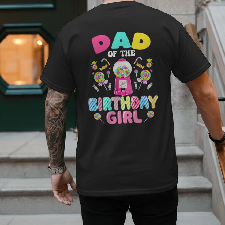 Dad Of The Birthday Girl Candy Family Bday Party Men's Back Print T-Shirt