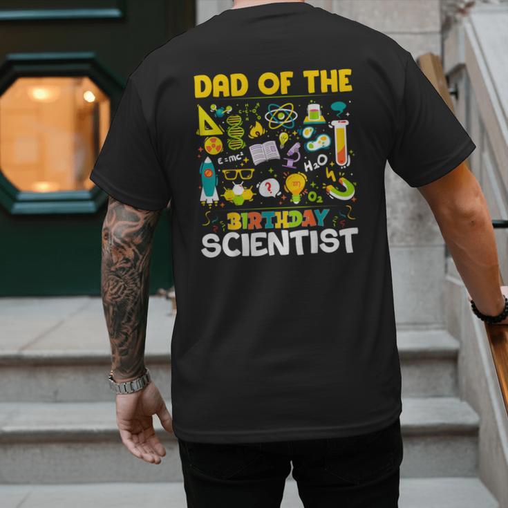 Dad Of The Birthday Scientist Matching Science Birthday Men's Back Print T-Shirt