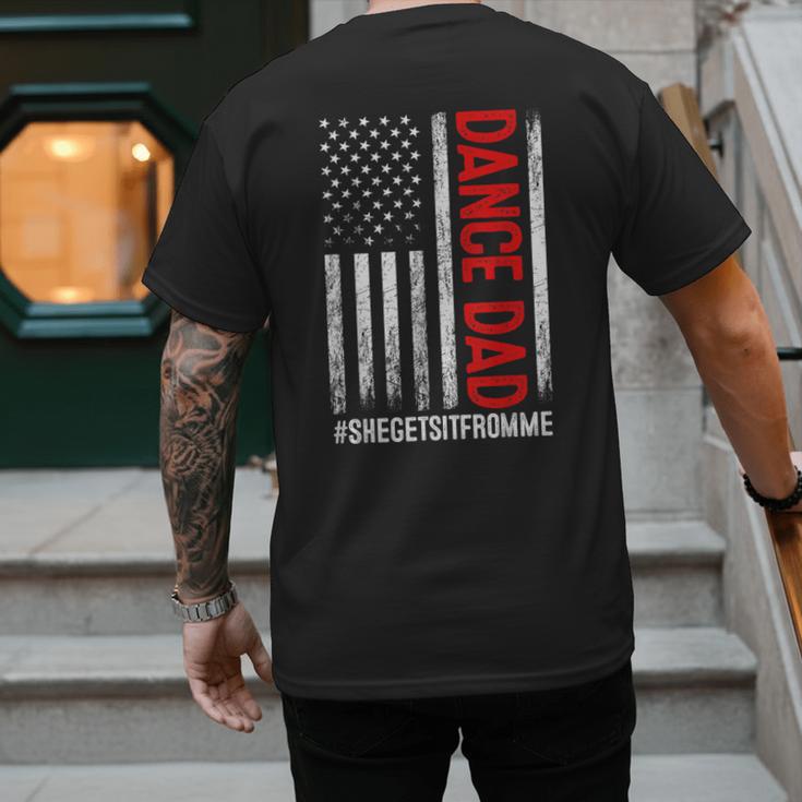 Dad Dance She Get It From Me Proud Dancer Dad USA Flag Men Men's Back Print T-Shirt