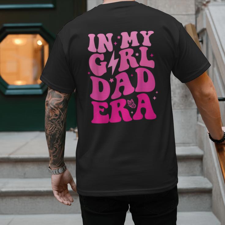 In My Dad Era Girl Groovy Retro Papa Fathers Day Men's Back Print T-Shirt