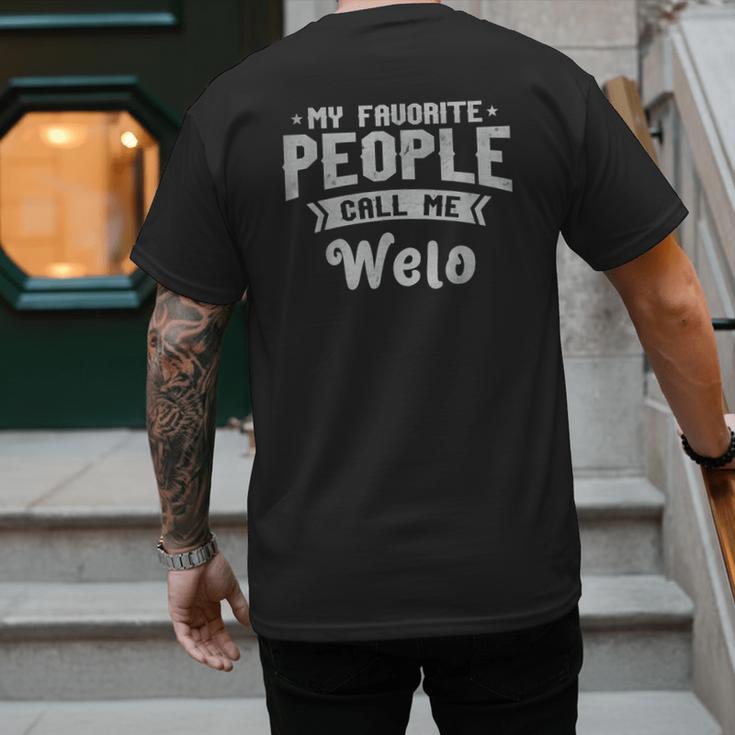 Dad My Favorite People Calls Me Welo Grandpa Father's Day Men's Back Print T-Shirt