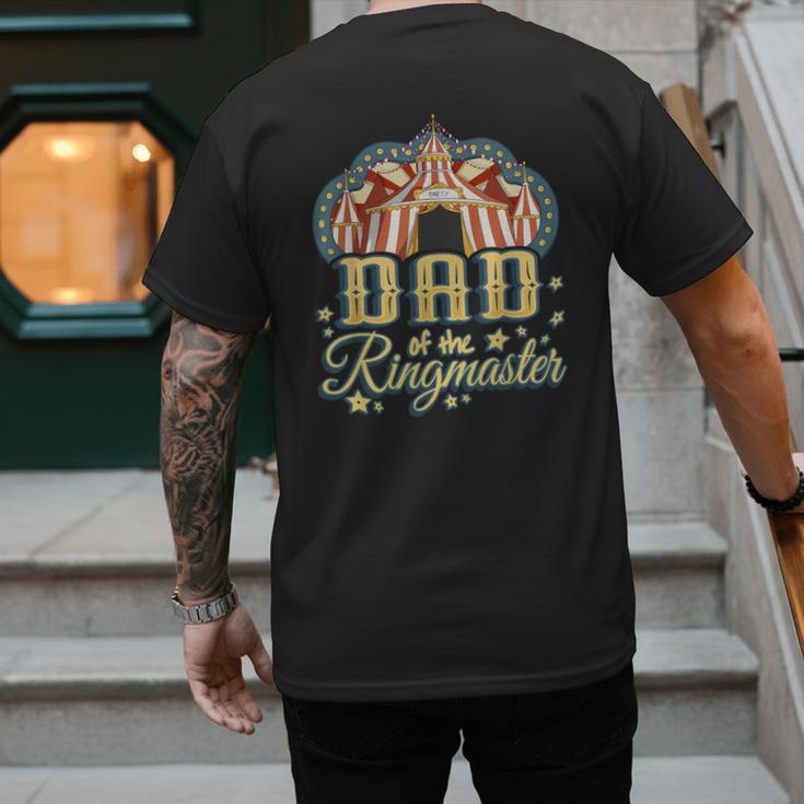 Dad Of The Ringmaster Kids Circus Theme B-Day Party Men's Back Print T-Shirt