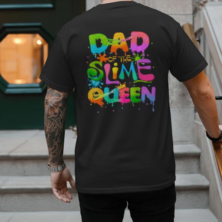 Dad Of The Slime Queen Birthday Family Matching Party Men's Back Print T-Shirt